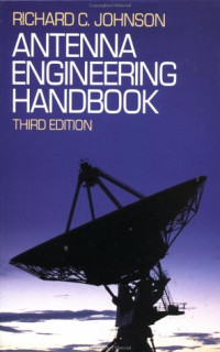 Richard C. Johnson — Antenna Engineering Handbook