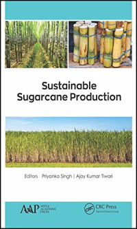 Priyanka Singh, Ajay Kumar Tiwari — Sustainable Sugarcane Production
