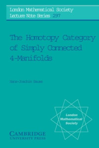 Hans-Joachim Baues, Teimuraz Pirashvili — The Homotopy Category of Simply Connected 4-Manifolds