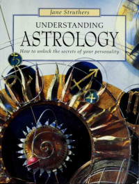Jane Struthers — Understanding Astrology