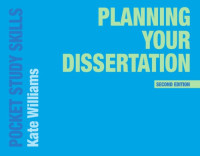 Kate Williams — Planning Your Dissertation
