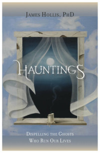 James Hollis — Hauntings