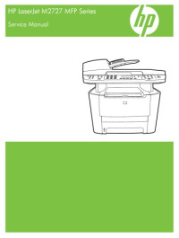 Hewlett-Packard — HP LaserJet M2727 MFP Series Service Manual