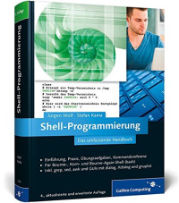 Kania, Stefan; Wolf, Jürgen — Shell-Programmierung das umfassende Handbuch