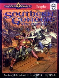 J. Beresford, Anders Blixt, Jessica Ney-Grimm — Southern Gondor: The People (MERP Middle Earth Role Playing #2020)