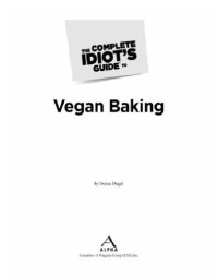 Donna Diegel — The Complete Idiot's Guide to Vegan Baking