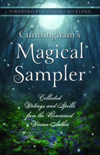 Scott Cunningham — Cunningham's Magical Sampler