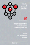 E.R. Braithwaite and J. Haber (Eds.) — Molybdenum: An Outline of its Chemistry and Uses