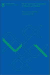 Maria Luisa Zubizarreta, Eunjeong Oh — On the Syntactic Composition of Manner and Motion (Linguistic Inquiry Monographs)