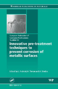L. Fedrizzi, H. Terryn, A. Simoes — Innovative Pre-Treatment Techniques to Prevent Corrosion of Metallic Surfaces