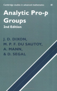 J. D. Dixon, M. P. F. Du Sautoy, A. Mann, D. Segal — Analytic Pro-P Groups
