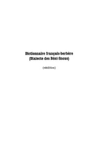 Edmond Destaing — Dictionnaire francais-berbere : Dialecte des Beni-Snous