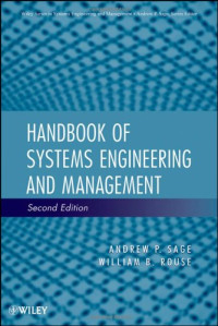 Andrew P. Sage, William B. Rouse — Handbook of Systems Engineering and Management