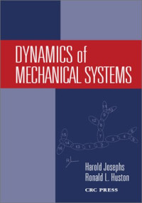 Harold Josephs, Ronald Huston — Dynamics of mechanical systems