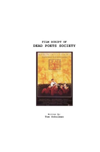 Tom Schulmann — Dead Poets Society Film Script