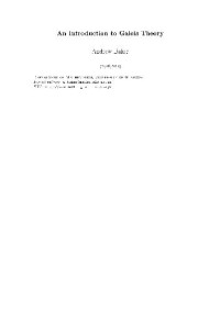  — An Introduction to Galois Theory 001