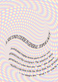 Heikki Junnila — A second course in general topology