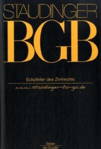 J. von Staudinger — Eckpfeiler des Zivilrechts (Staudinger BGB - Kommentar)