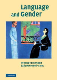 Penelope Eckert, Sally McConnell-Ginet — Language and Gender (Cambridge Textbooks in Linguistics)