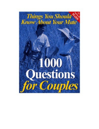 Michael Webb — Things you should know about your mate - 1000 Questions for Couples