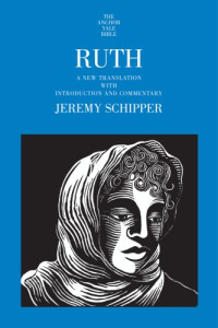 Schipper, Jeremy — Ruth (Anchor Yale Bible | AYB)