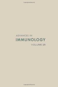 Henry G. Kunkel and Frank J. Dixon (Eds.) — Advances in Immunology 25