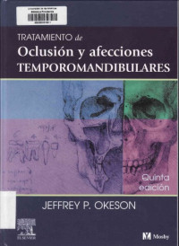 Jeffrey P. Okeson DMD — Tratamiento de oclusion y afecciones temporomandibulares