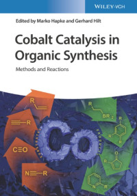 Hapke, Marko; Hilt, Gerhard — Cobalt catalysis in organic synthesis - Methods and reactions