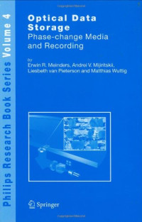 Erwin R. Meinders, Andrei V. Mijiritskii, Liesbeth van Pieterson, Matthias Wuttig — Optical data storage: phase-change media and recording