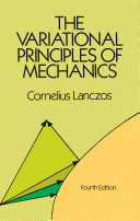 Cornelius Lanczos — The Variational Principles of Mechanics