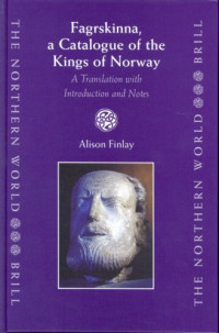 Alison Finlay — Fagrskinna: A Catalogue of the Kings of Norway. A Translation With Introduction and Notes