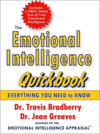 Travis Bradberry, Jean Greaves — Emotional Intelligence Quickbook