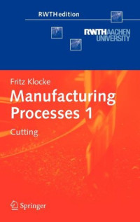 Fritz Klocke (auth.) — Manufacturing Processes 1: Cutting