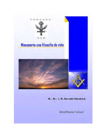 José Manuel Barredo Mandziuk — Masonería: Una filosofía de vida