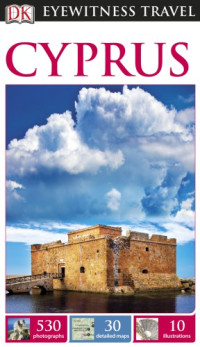 Elżbieta Makowiecka; Grzegorz Micuła; Magdalena Micuła — Eyewitness Travel Guides - Cyprus (2014)