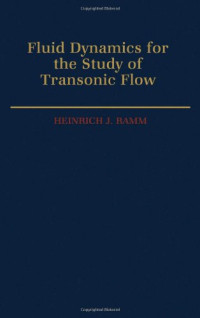 Heinrich J. Ramm — Fluid Dynamics for the Study of Transonic Flow