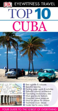 DK Publishing — Top 10 Cuba (Eyewitness Top 10 Travel Guides)