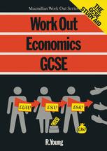 R. Young (auth.) — Work Out Economics GCSE