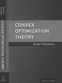 Dimitri P. Bertsekas — Convex Optimization Theory
