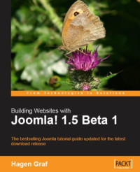 Hagen Graf — Building Websites with Joomla! 1.5 Beta 1
