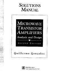 Gonzalez G. — Microwave Transistor Amplifiers: Analysis and Design (solutions manual)
