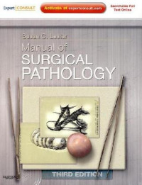 Susan C. Lester MD  PhD — Manual of Surgical Pathology - Expert Consult - Online and Print (Expert Consult Title - Online + Print), Third Edition