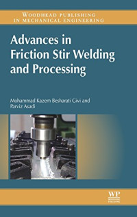 M.-K. Besharati-Givi, P. Asadi — Advances in Friction-Stir Welding and Processing
