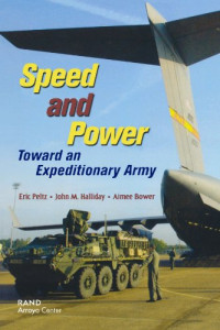 Eric Peltz — Speed and Power: Toward an Expeditionary Army