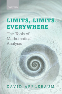 David Applebaum — Limits, Limits Everywhere: The Tools of Mathematical Analysis