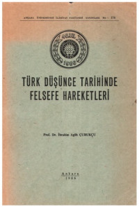 İbrahim Agah Çubukçu — Türk Düşünce Tarihinde Felsefe Harketleri