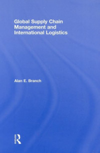 Alan E. Branch — Global Supply Chain Management and International Logistics