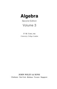 Paul Moritz Cohn — Algebra Volume 3, 2nd Edition