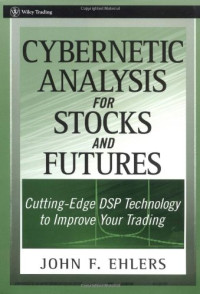 John F. Ehlers — Cybernetic analysis for stocks and futures