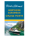 Rick Steves,Cameron Hewitt — Rick Steves' Northern European Cruise Ports